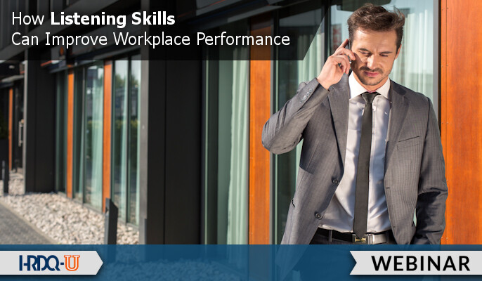 How Listening Skills Can Improve Workplace Performance