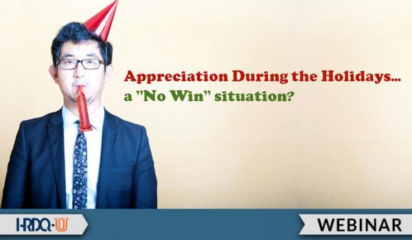 HRDQ-U Webinar | Appreciation During the Holidays