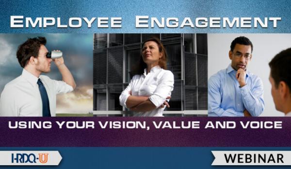 HRDQ-U Webinar | Employee Engagement Using Your Vision Value and Voice