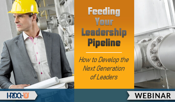 HRDQ-U Webinar | Feeding Your Leadership Pipeline