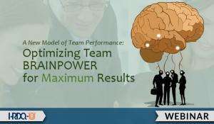 A New Model of Optimizing Team Performance | HRDQ-U Webinars
