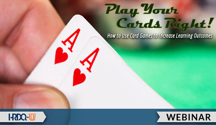 HRDQ-U Webinar | Play Your Cards Right