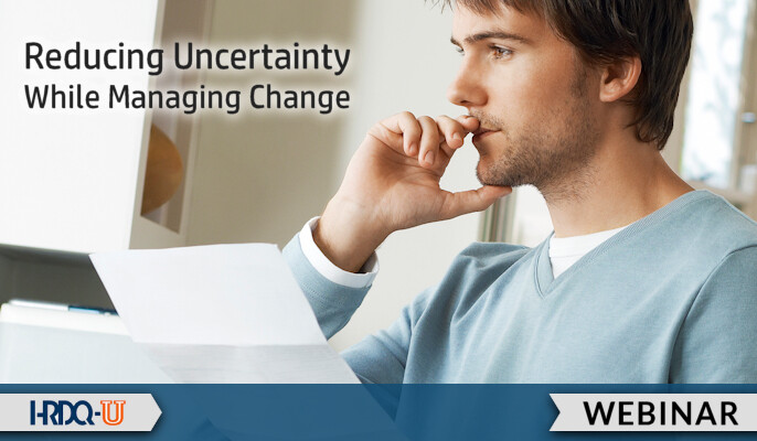 HRDQ-U Webinar | Reducing Uncertainty While Managing Change