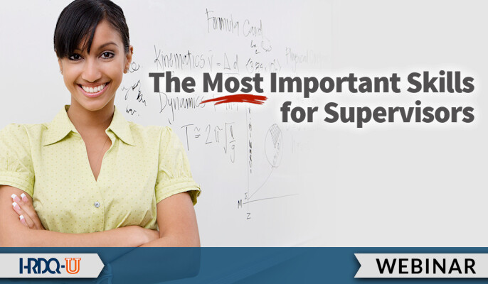 HRDQ-U Webinars | The Most Important Skill for Supervisors