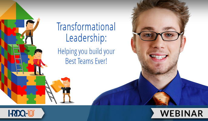 HRDQ-U Webinar | Transformational Leadership Build Your Best Teams Ever