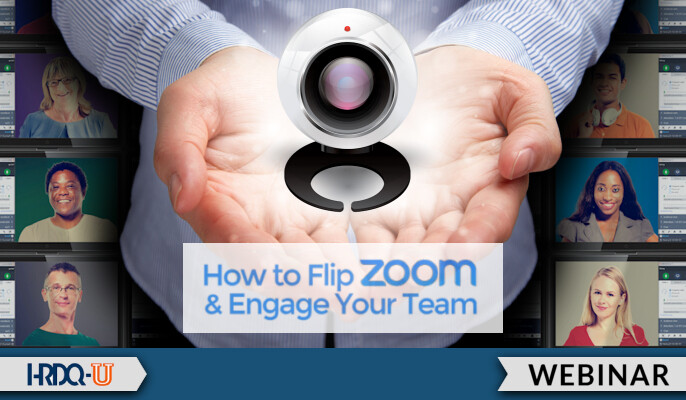 How to Flip ZOOM & Engage Your Team webinar