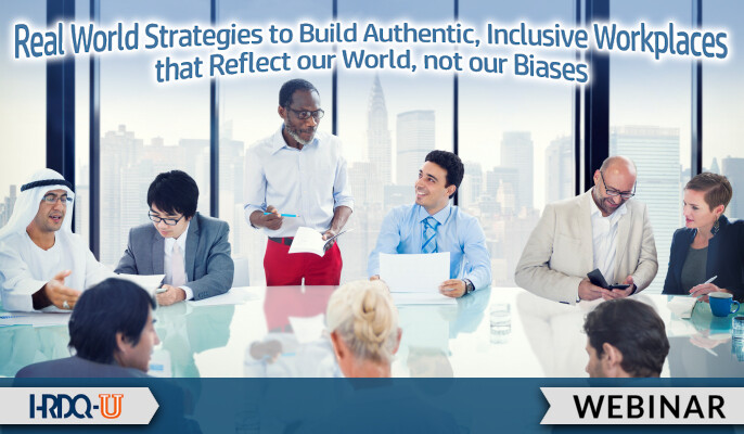 Real World Strategies to Build Inclusive Workplaces | HRDQ-U Webinar