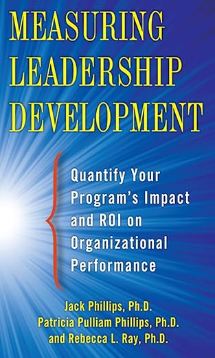 Measuring Leadership Development book by Patti Phillips