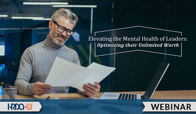 Elevating the Mental Health of Leaders: Optimizing their Unlimited Worth