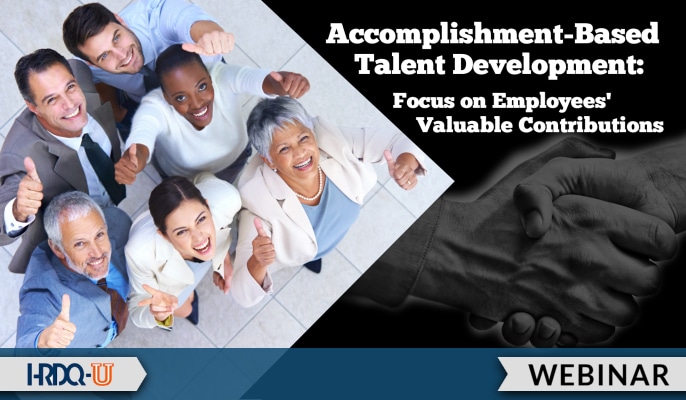 Accomplishment-Based Talent Development: Focus on Employees' Valuable Contributions webinar