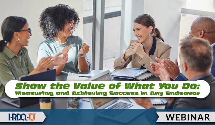 Show the Value of What You Do: Measuring and Achieving Success in Any Endeavor