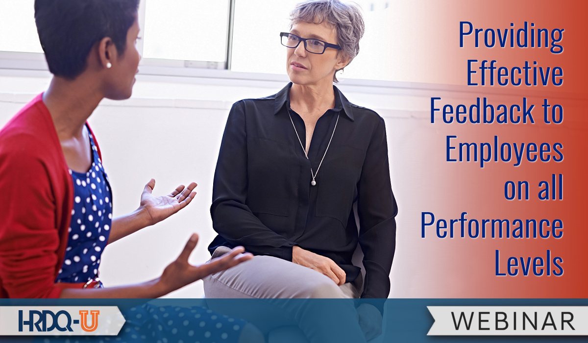 Providing Effective Feedback to Employees on all Performance Levels