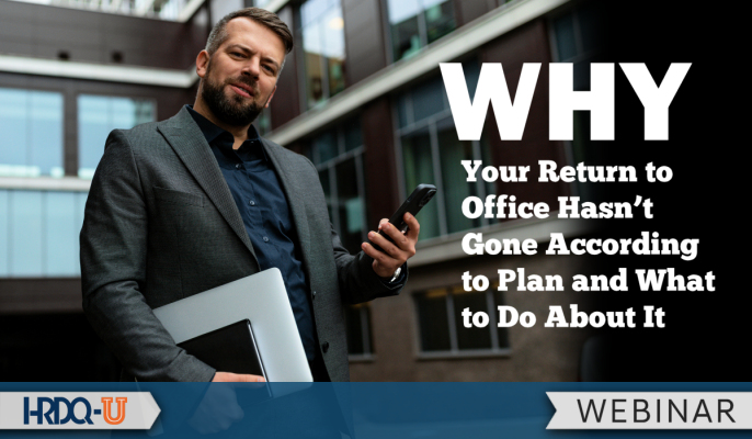 Why Your Return to Office Hasn't Gone According to Plan and What to Do About It webinar