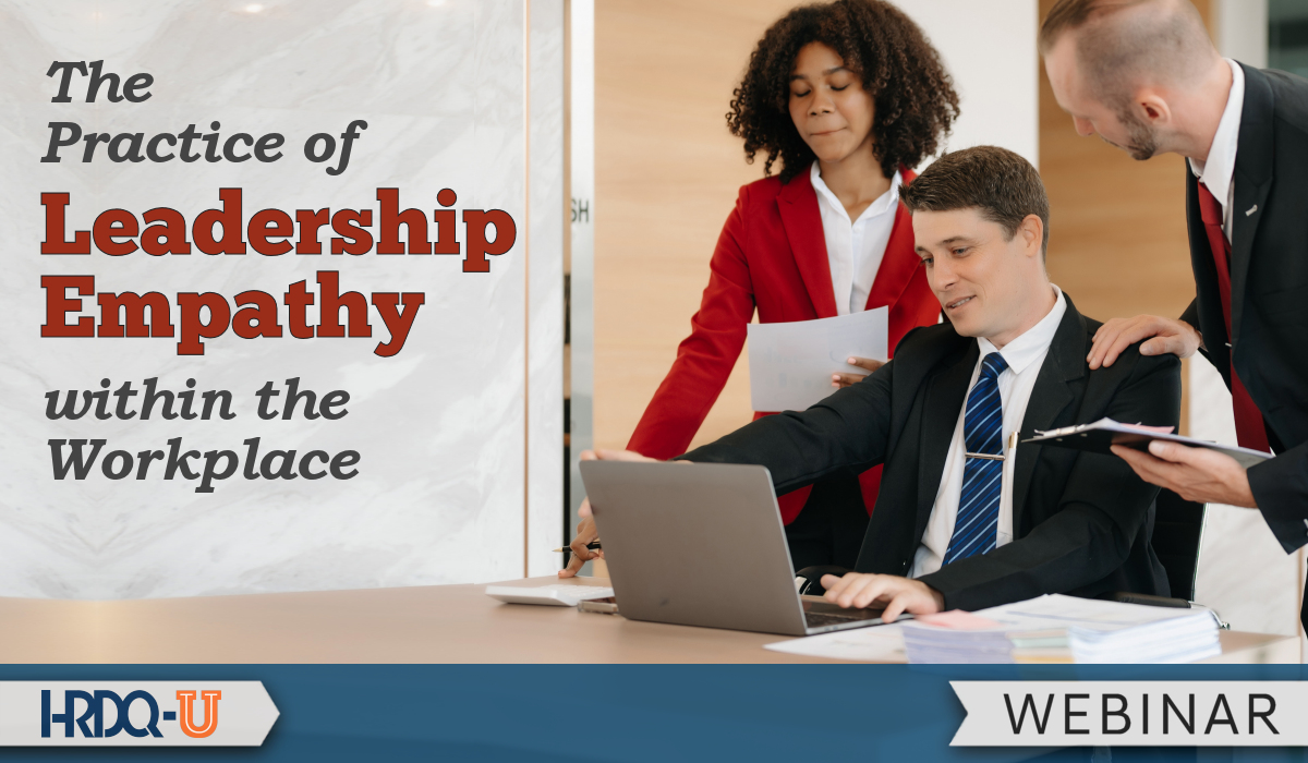 The Practice of Leadership Empathy within the Workplace