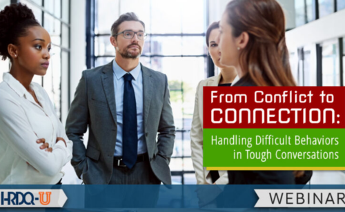 From Conflict to Connection: Handling Difficult Behaviors in Tough Conversations Webinar 