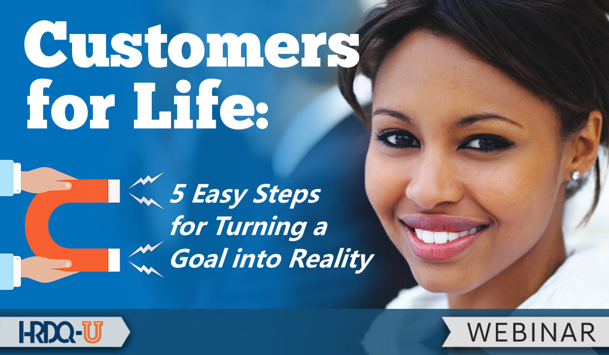 Customers for Life: 5 Easy Steps for Turning a Goal into Reality