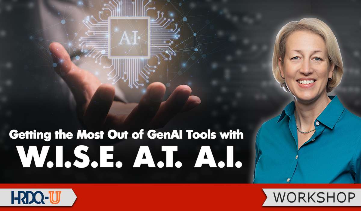 Getting the Most Out of GenAI Tools with W.I.S.E. A.T. A.I.