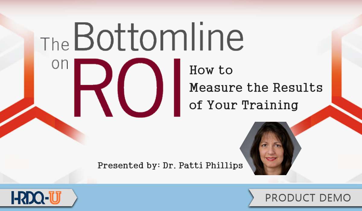 The Bottomline on ROI: How to Measure the Results of Your Training