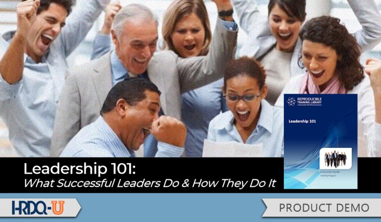 Leadership 101: What Successful Leaders Do—and How They Do It