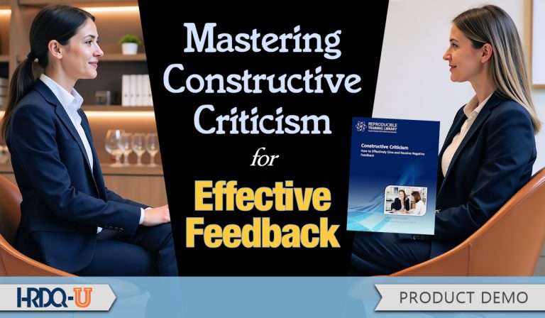 Mastering Constructive Criticism for Effective Feedback