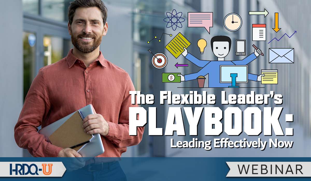 The Flexible Leader's Playbook: Leading Effectively Now