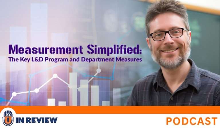 Measurement Simplified: The Key L&D Program and Department Measures (Episode #62)