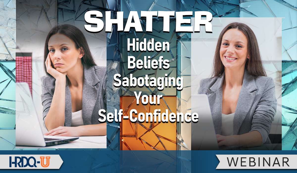Shatter Hidden Beliefs Sabotaging Your Self-Confidence