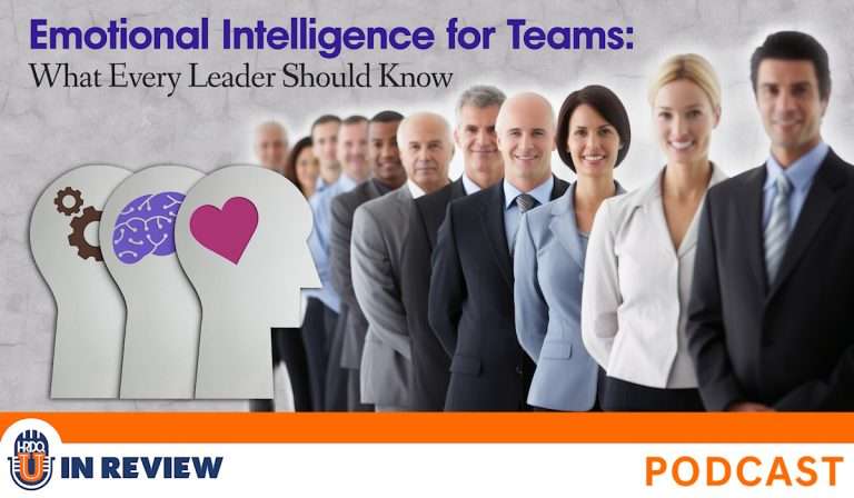 Emotional Intelligence for Teams: What Every Leader Should Know (Episode #77)