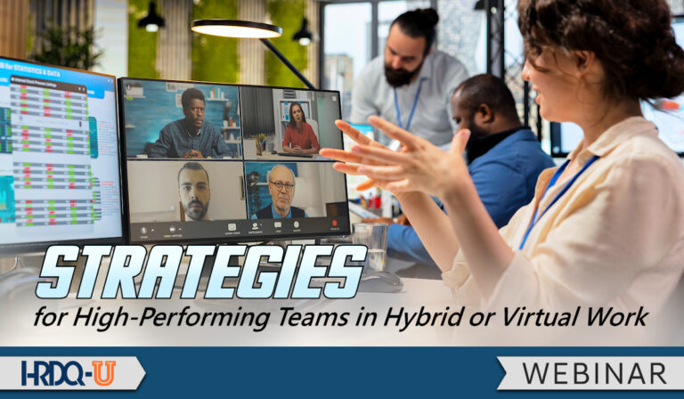 Strategies for High-Performing Teams in Hybrid or Virtual Work