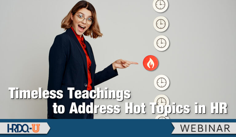 Timeless Teachings to Address Hot Topics in HR