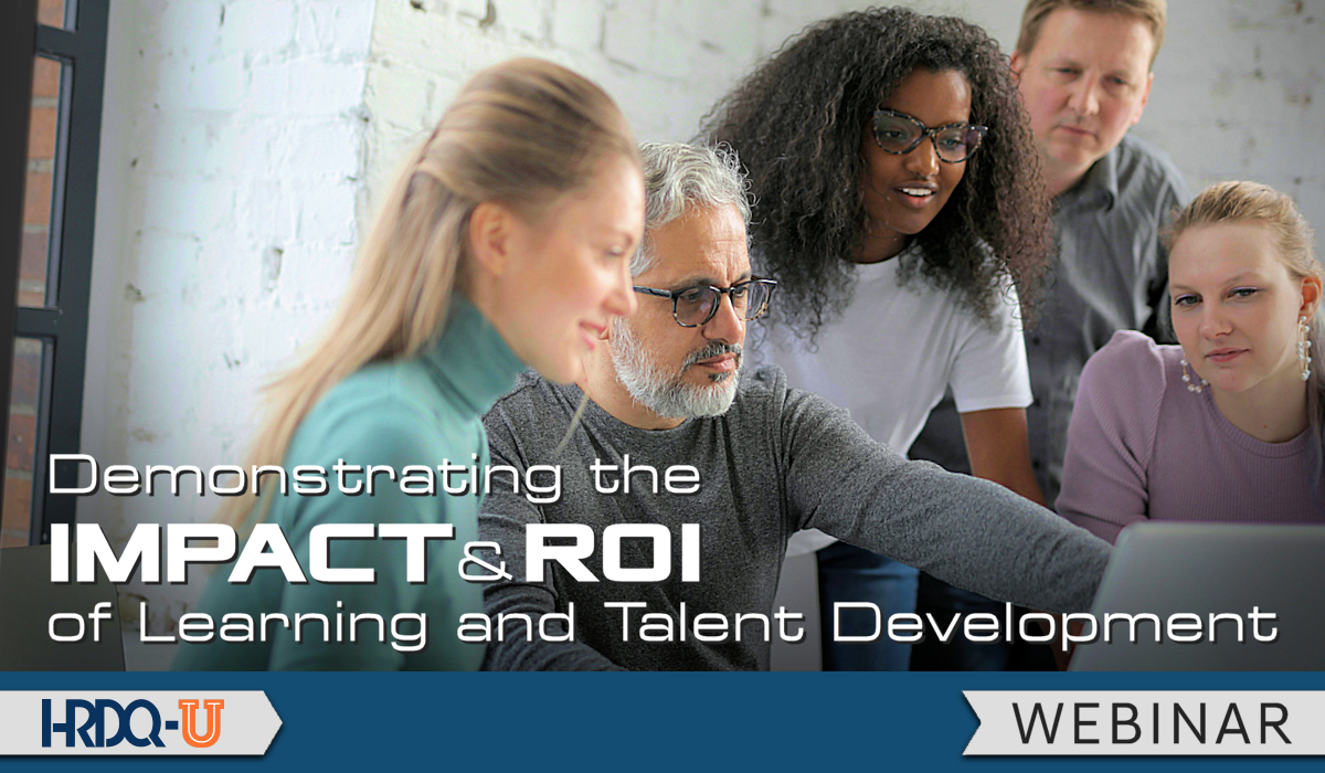 Demonstrating the Impact and ROI of Learning and Talent Development