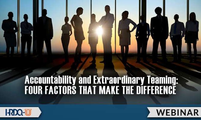 HRDQ-U Webinar | Accountability and Extraordinary Teaming