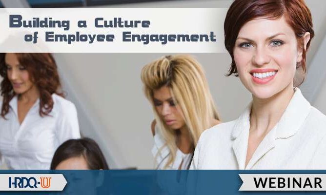 HRDQ-U Webinar | Building a Culture of Employee Engagement