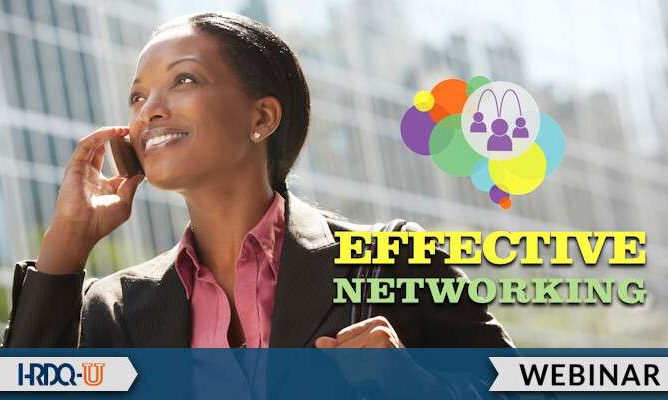 HRDQ-U Webinar | Effective Networking