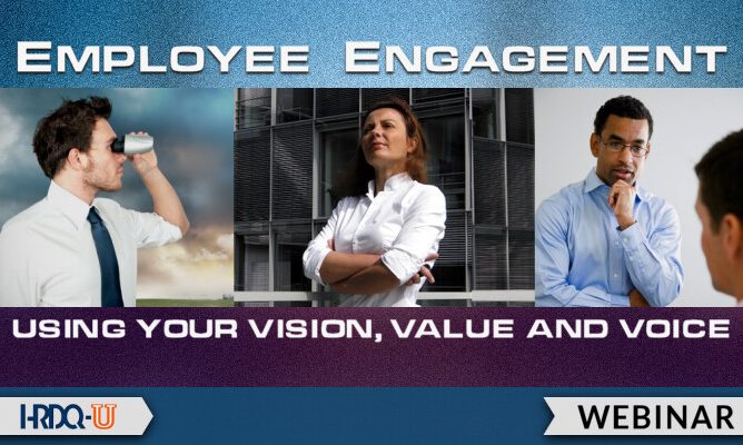 HRDQ-U Webinar | Employee Engagement Using Your Vision Value and Voice