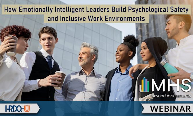 How Emotionally Intelligent Leaders Build Psychological Safety-686x400