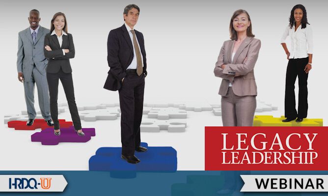 HRDQ-U Webinar | Legacy Leadership