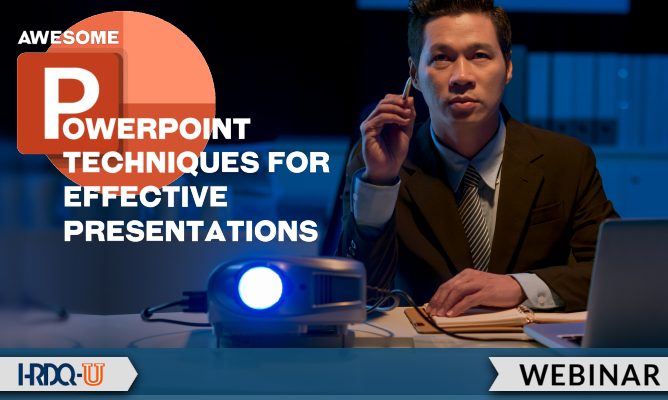 Awesome PowerPoint Techniques for Effective Presentations | HRDQ-U Webinar