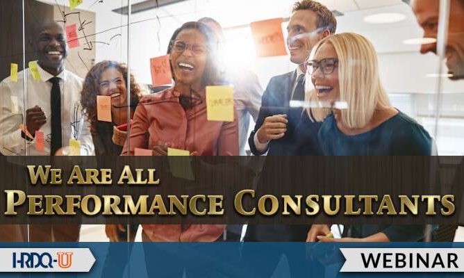 We Are All Performance Consultants