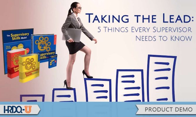 Taking the Lead: Five Things Every Supervisor Needs to Know