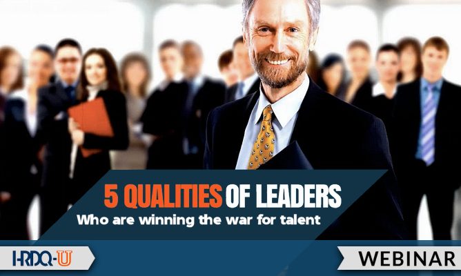 5 Qualities of Leaders Winning the War for Talent | HRDQ-U