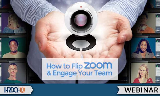 How to Flip ZOOM & Engage Your Team webinar