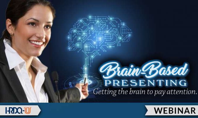 Brain-Based Presenting: Getting the Brain to Pay Attention