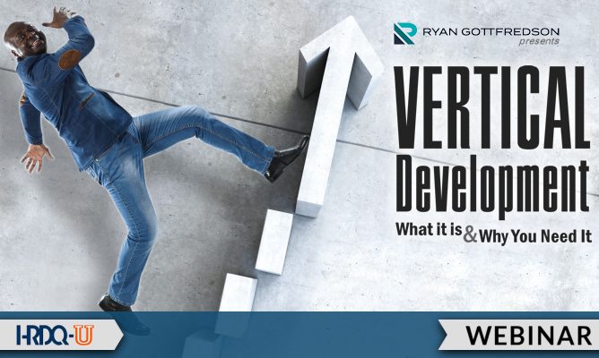 Vertical Development: What it is & Why You Need It | HRDQ-U Webinar