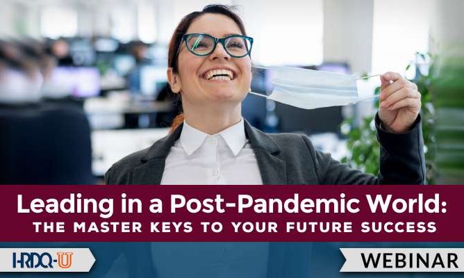 Leading in a Post-Pandemic World webinar
