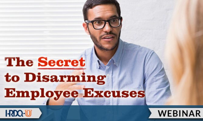 The Secret to Disarming Employee Excuses webinar