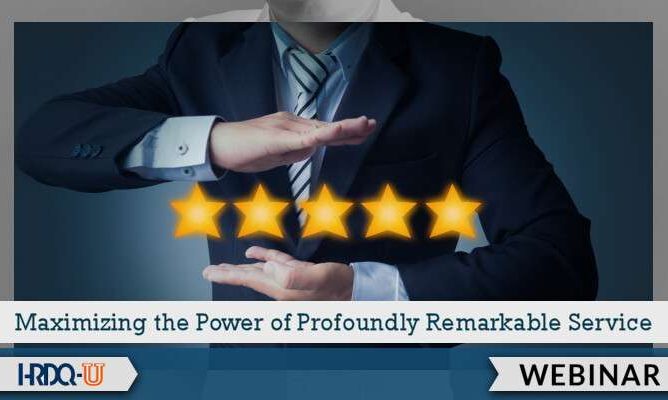 HRDQ-U Webinar | Maximizing the Power of Remarkable Service