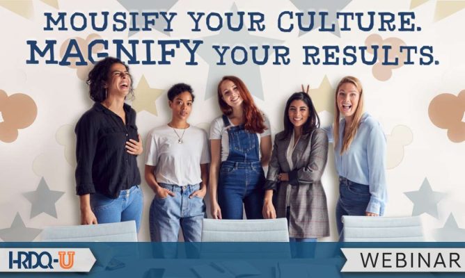 Mousify Your Culture. Magnify Your Results.
