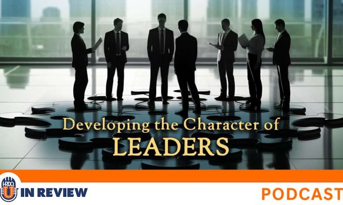 podcast-developing-the-character-of-leaders-1200x700