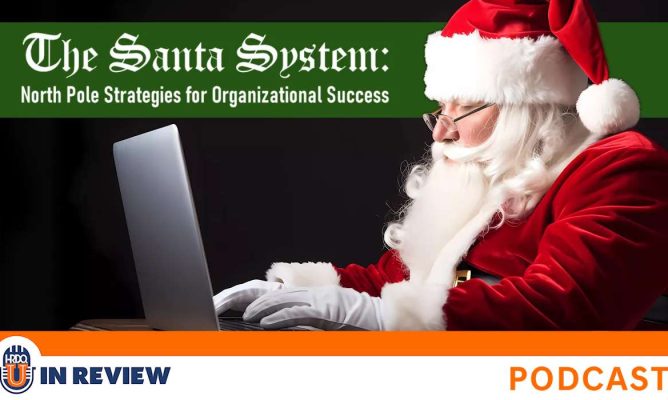 The Santa System: North Pole Strategies for Organizational Success (Episode #54)